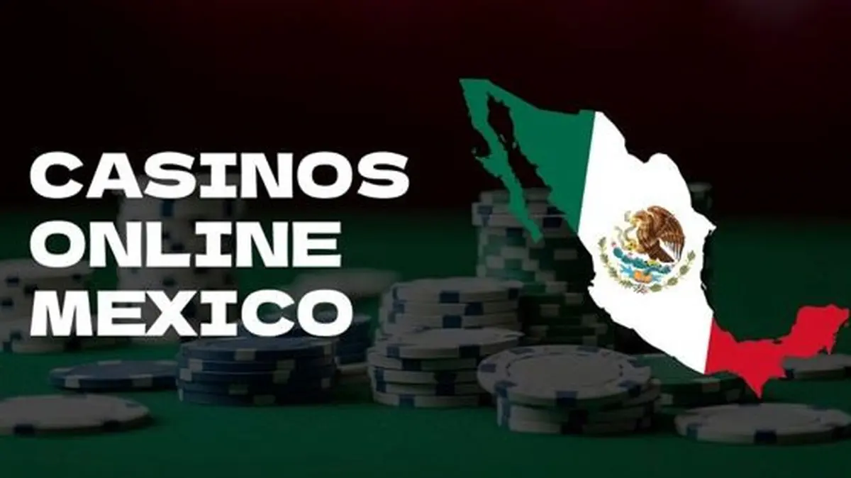 Los 10 mejores casinos online México 2025