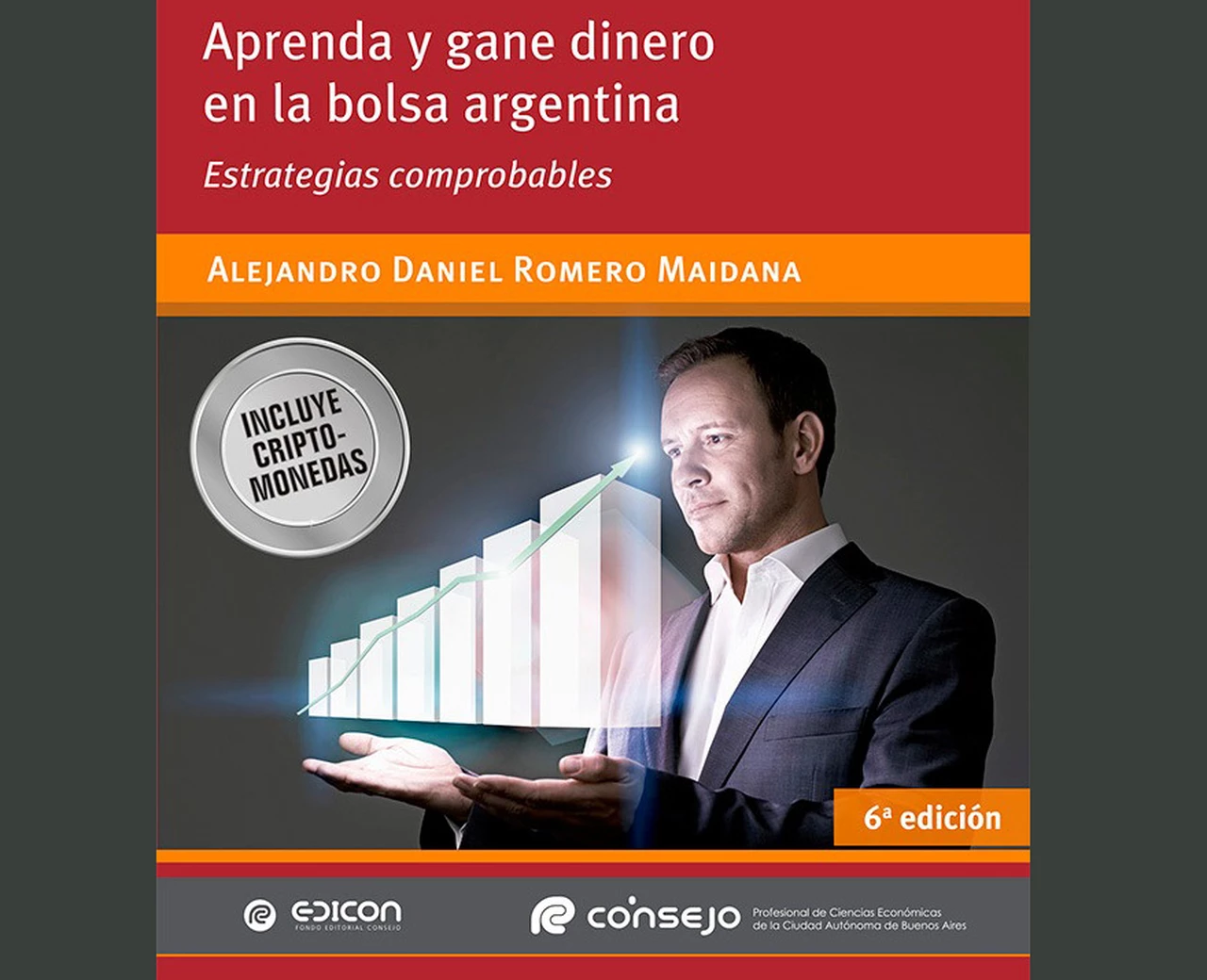 "Aprenda y gane dinero en la bolsa argentina": nuevo material del Consejo Profesional de Ciencias Económicas porteño