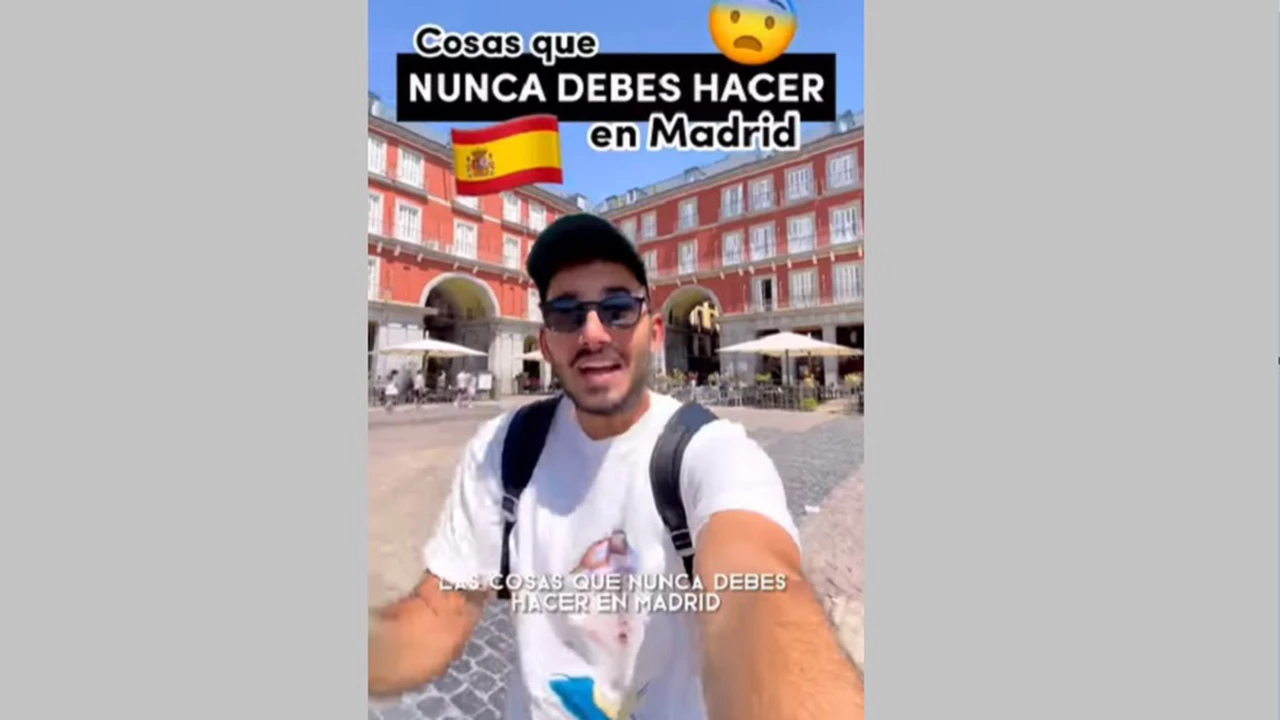Viajó a Madrid y descubrió las cosas que nunca hay que hacer en la capital de España