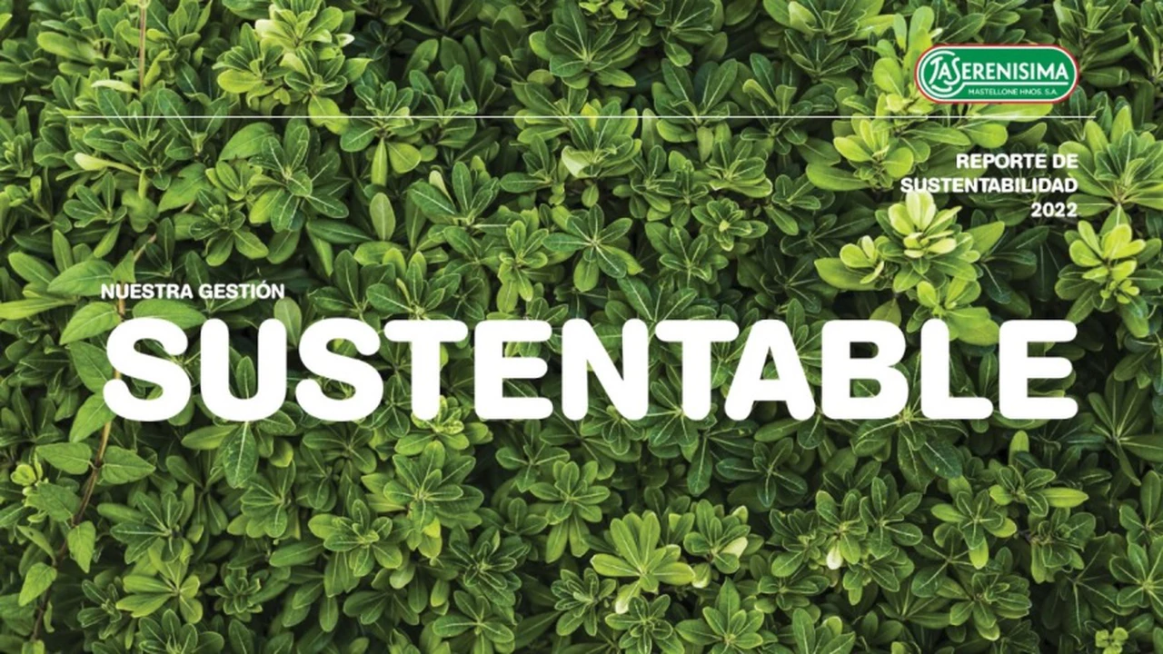 Mastellone Hnos. presentó su 11vo Reporte de Sustentabilidad
