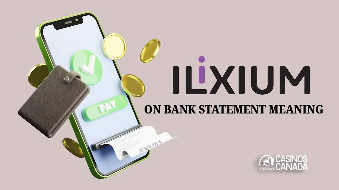 Ilixium on Bank Statement Meaning