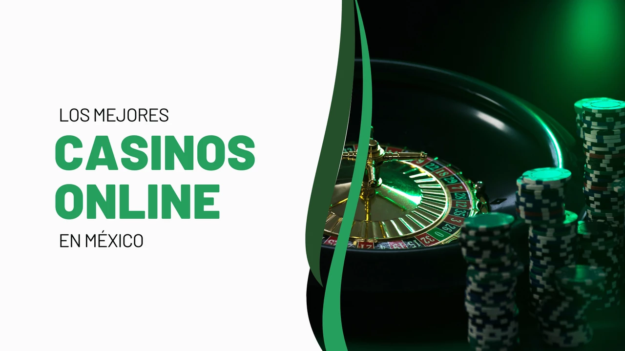 Los 5 mejores casinos online en México para jugar en linea