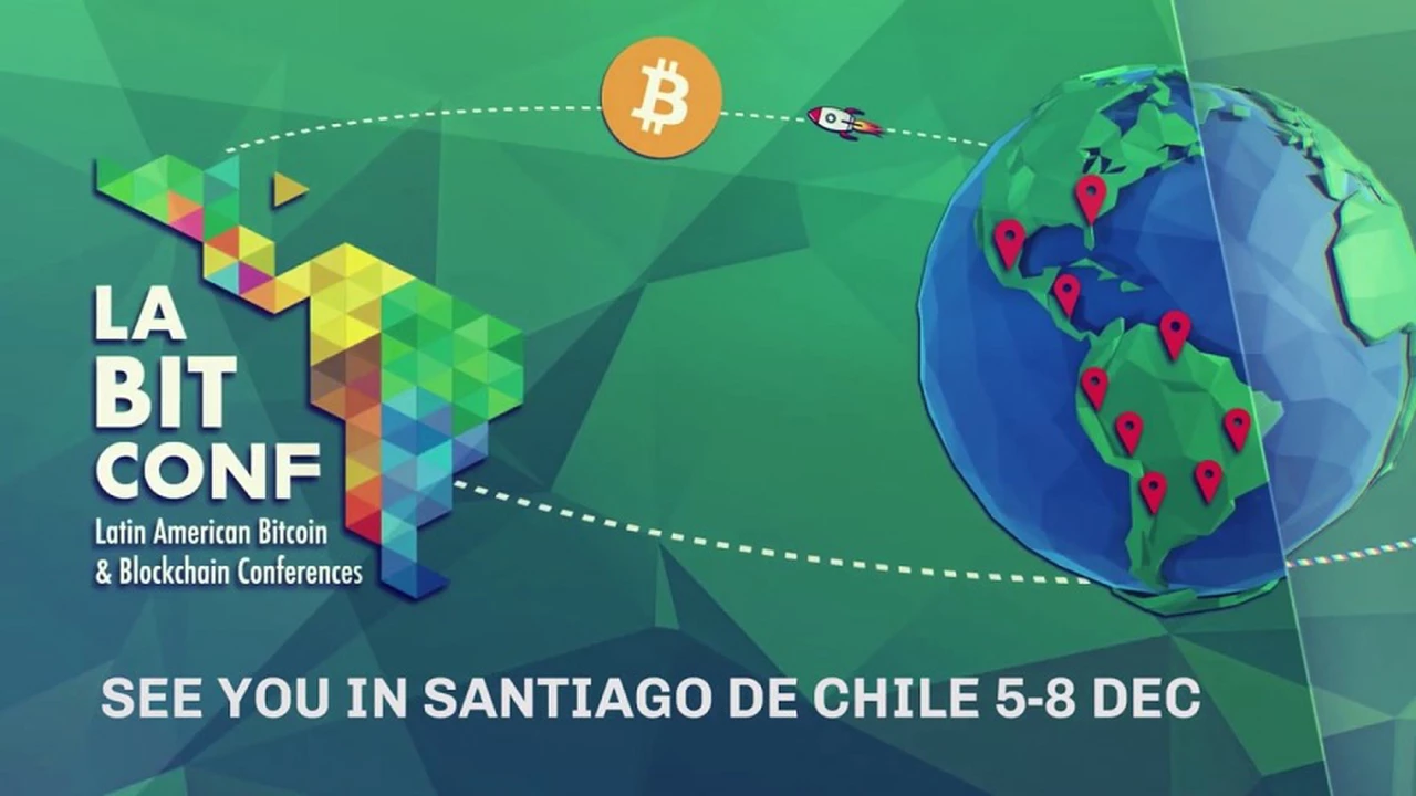 Llega LaBITconf a Chile, el mayor encuentro de blockchain y bitcoin de Latinoamérica