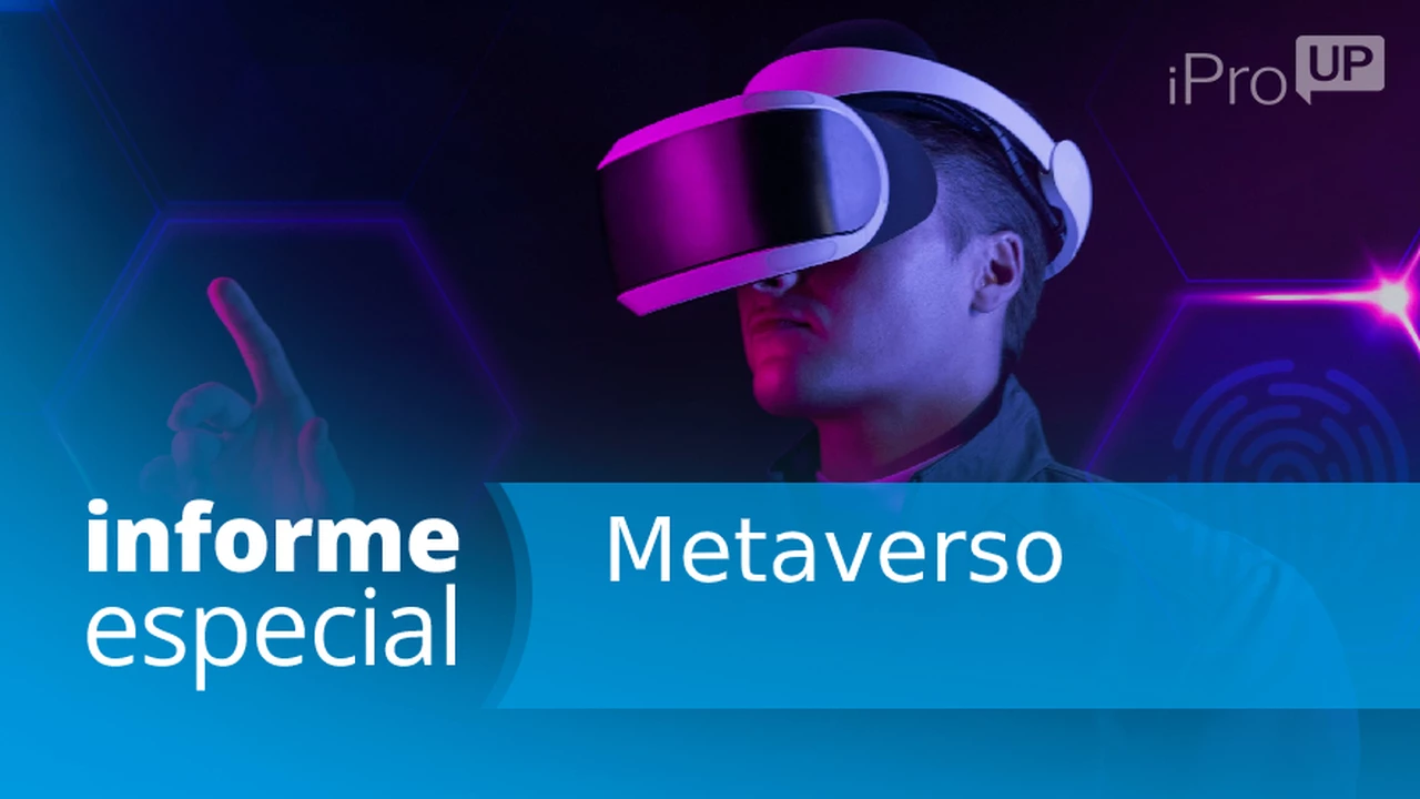 Informe Especial | Metaverso: qué es, quiénes están detrás y cómo cambiará tu uso de Internet para trabajo y ocio