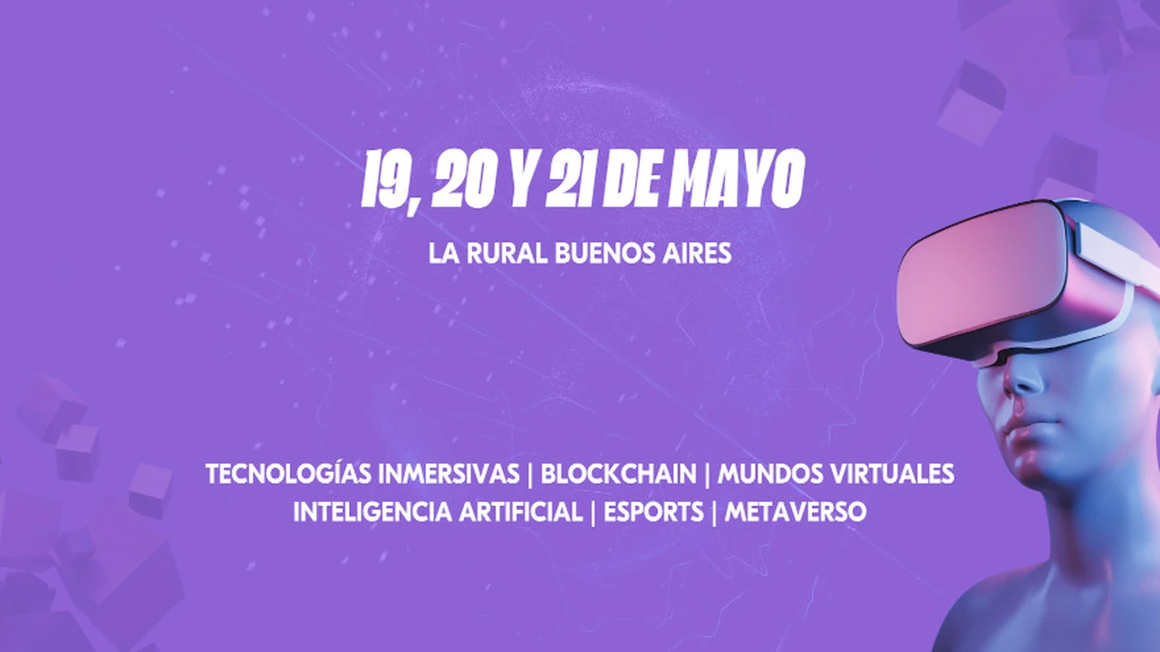 El mayor evento inmersivo en Argentina, Virtuality, tiene nueva edición: todo sobre el mismo