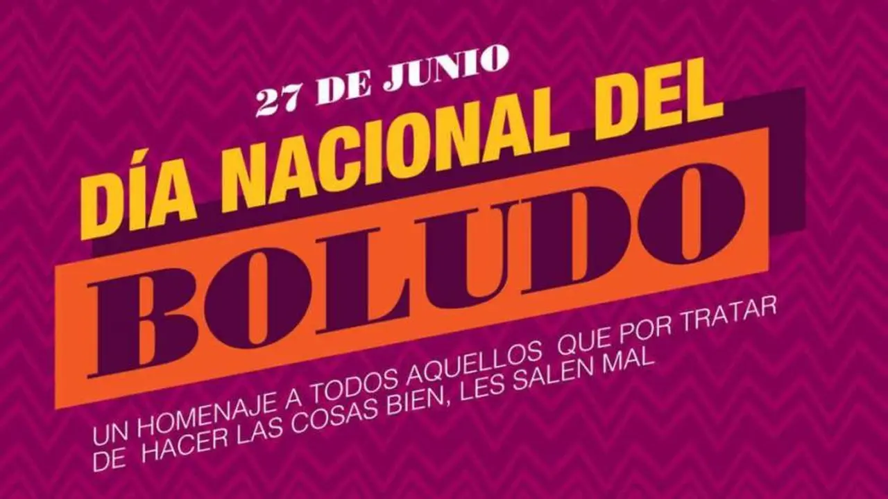 Por qué se celebra hoy el "Día Nacional del Boludo"
