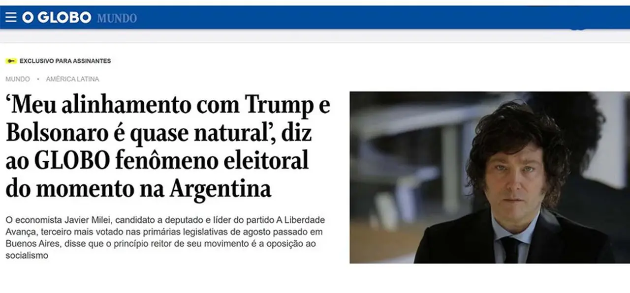 Milei, el fenómeno electoral argentino que interesó a O Globo.