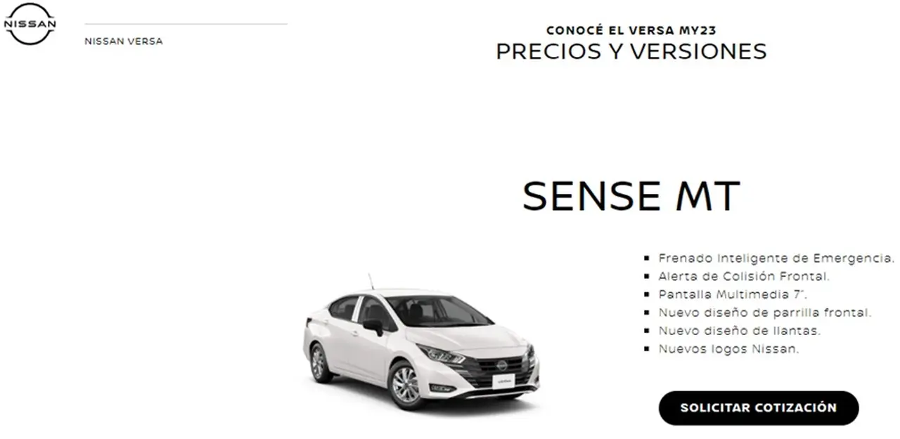 Para un auto de bajo precio como Versa, también hay que solicitar cotización.