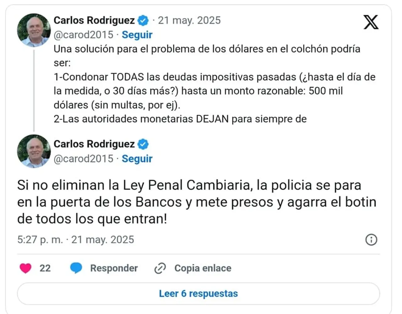 La propuesta de Carlos Rodríguez para incentivar ingreso de dólares informales al sistema financiero