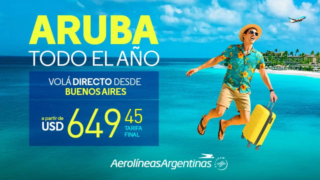 Aerolíneas Argentinas ofrece pasajes a Aruba por 650 dólares para viajar en los próximos meses
