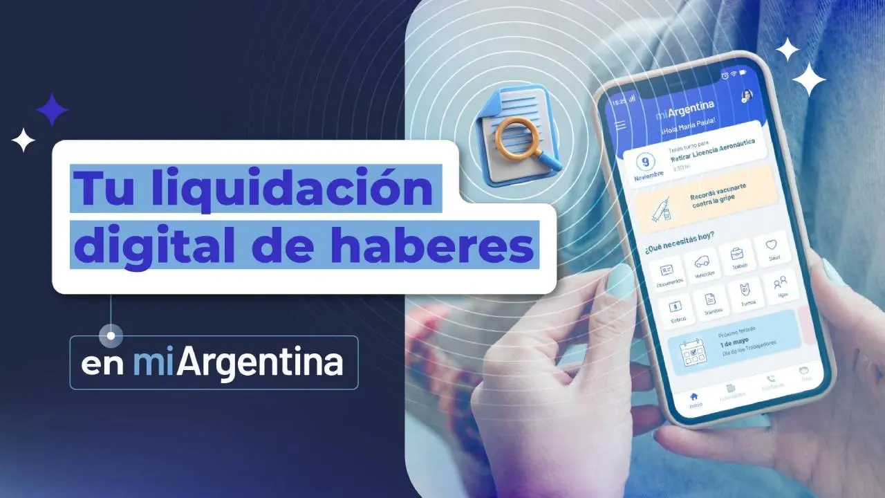 La App Mi Argentina permite ahora chequear el recibo de sueldo con la liquidación completa de habere