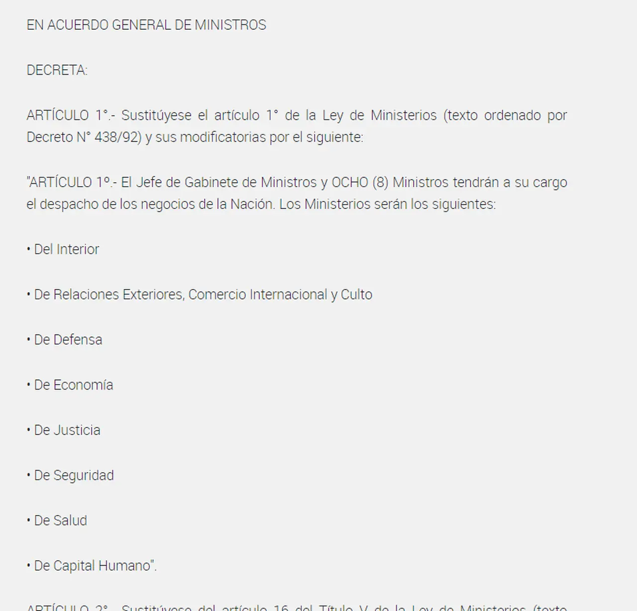 Con las nuevas modificaciones, el gobierno de Javier Milei contará con 8 ministerios en total.