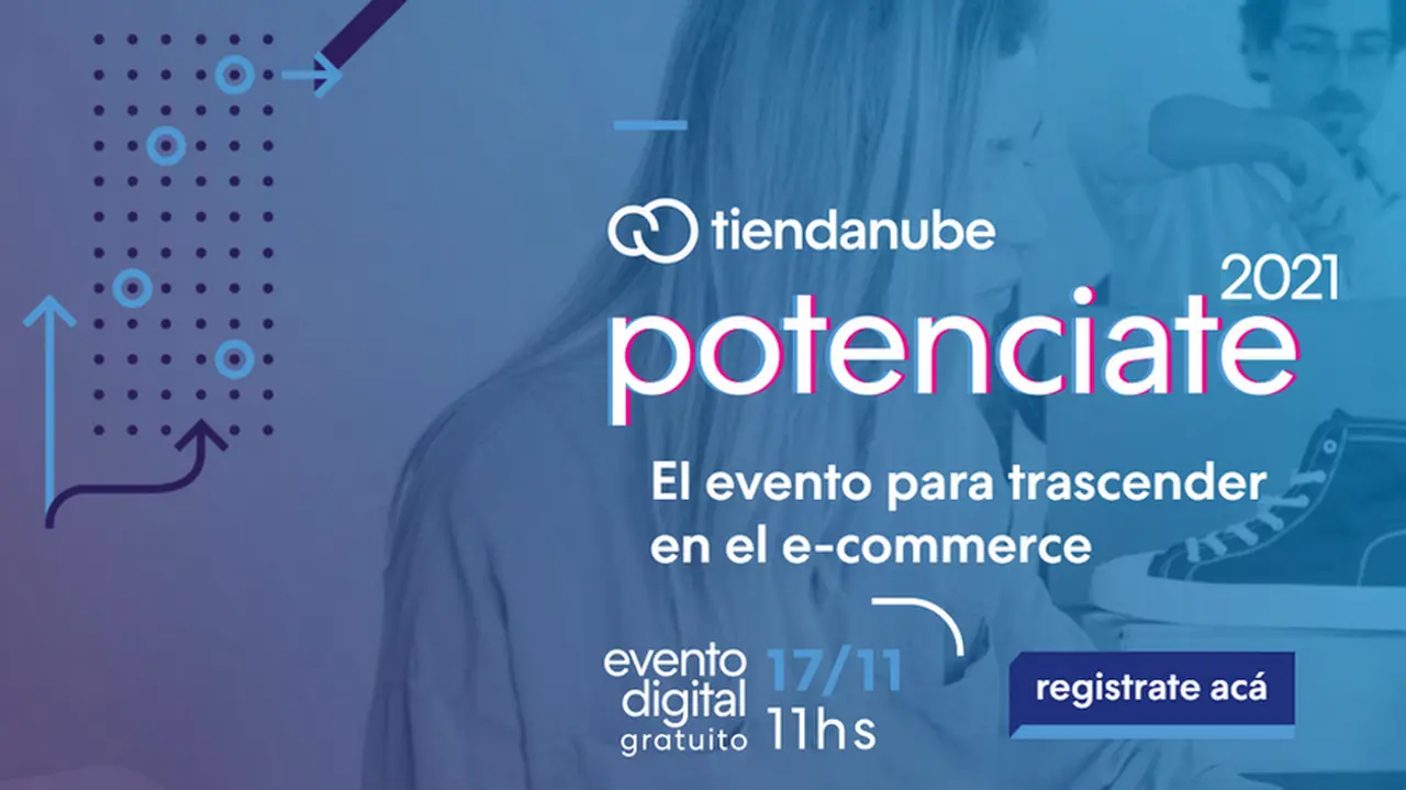 Potenciate 2021: llega el evento más grande de eCommerce y así podés participar de forma gratuita