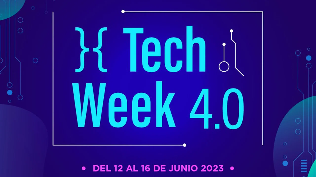 Tech Week 4.0: el evento que reúne a la industria tech y digital