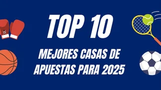 Top 10 mejores Casas de Apuestas en Argentina en 2025