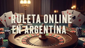 Ruleta Online en Argentina: Los Mejores Casinos para Jugar en 2025
