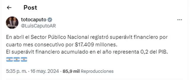 Luis Caputo anunció el superávit financiero de abril