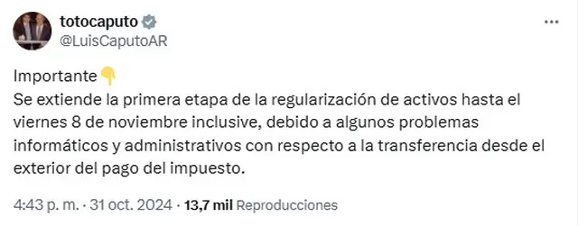 El mensaje de Luis Caputo en el que anunció que se extiende la primera etapa del blanqueo