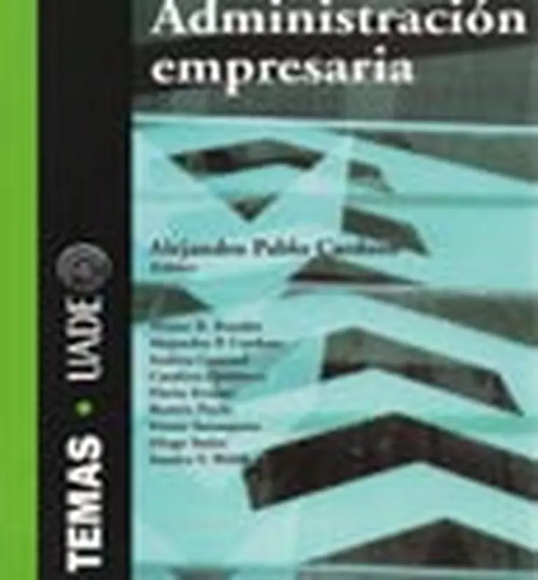 Administración Empresaria aborda en detalle la organización