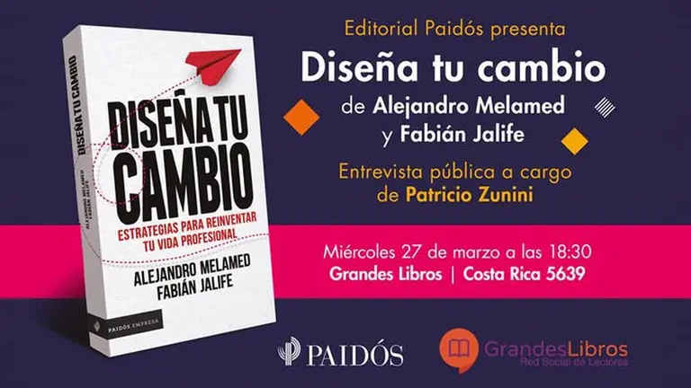Alejandro Melamed y Fabián Jalife presentan su libro sobre cómo reinventarse laboralmente