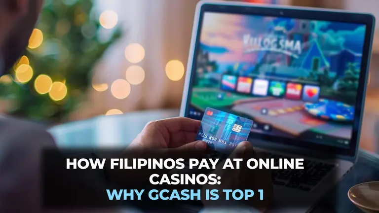How Filipinos Pay at Online Casinos: Why GCash is Top 1