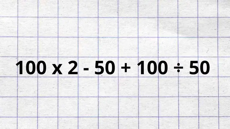 100 x 2 - 50 + 100 ÷ 50: la cuenta matemática que parece simple, pero confunde a mucha gente