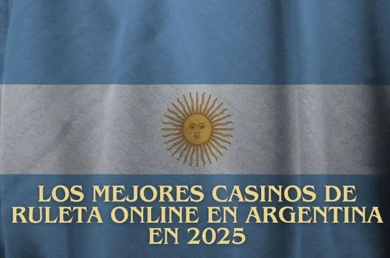 Los Mejores Casinos de Ruleta Online en Argentina 2025