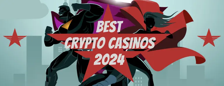 8 Best Crypto Casinos in 2024 + Your Know-It-All Guide on Bonuses & Games