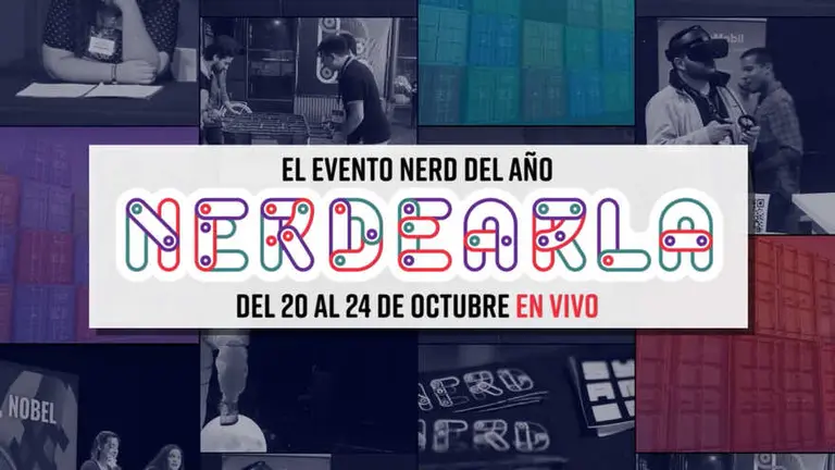 Llega una nueva edición de nerdear.la, uno de los eventos de tecnología más importantes de la región
