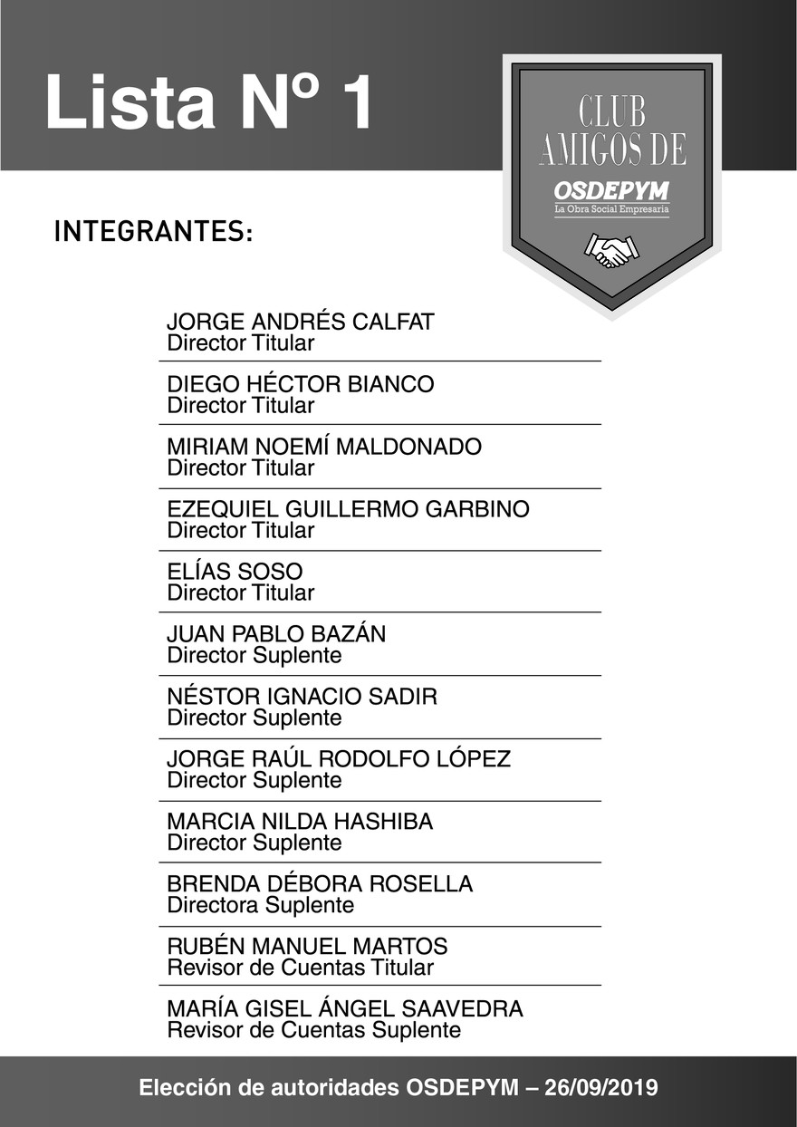 La Junta Electoral oficializó la lista "CLUB DE AMIGOS DE OSDEPYM" para la Asamblea que finalizará con la intervención de la Obra Social