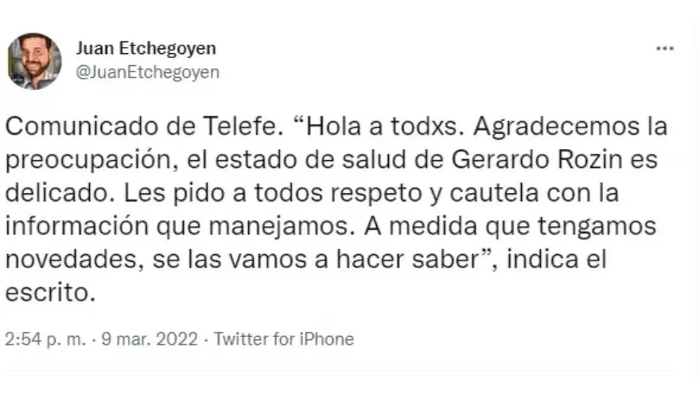 El tuit del periodista Juan Etchegoyen en relación a la salud de Gerardo Rozín