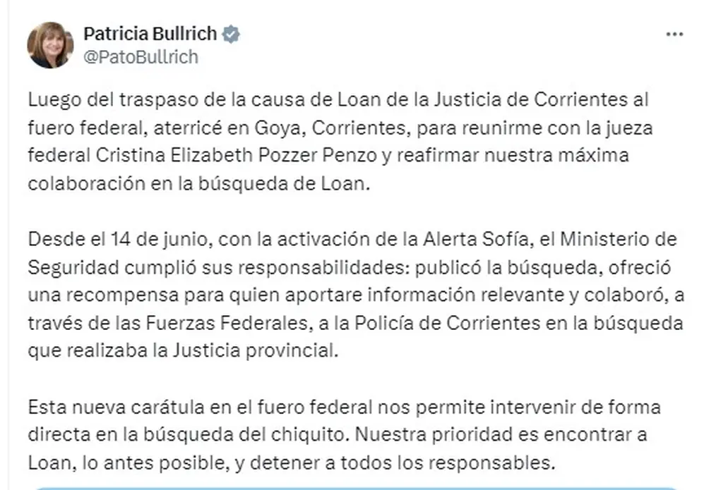 Patricia Bullrich afirmó que intervendrá de forma directa en la búsqueda de Loan