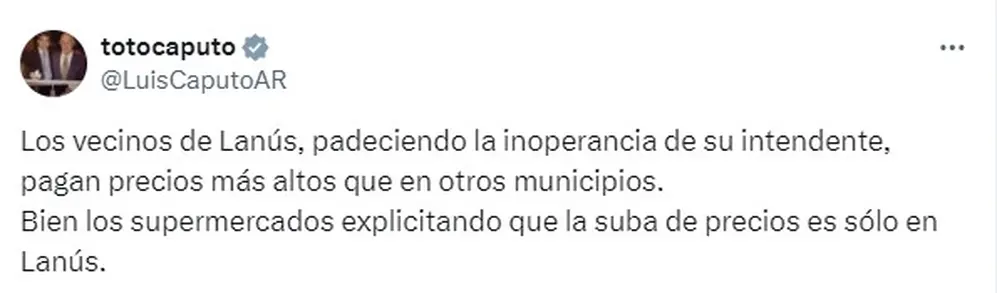 El mensaje de Luis Caputo contra la suba de tasas y en favor de los supermercados
