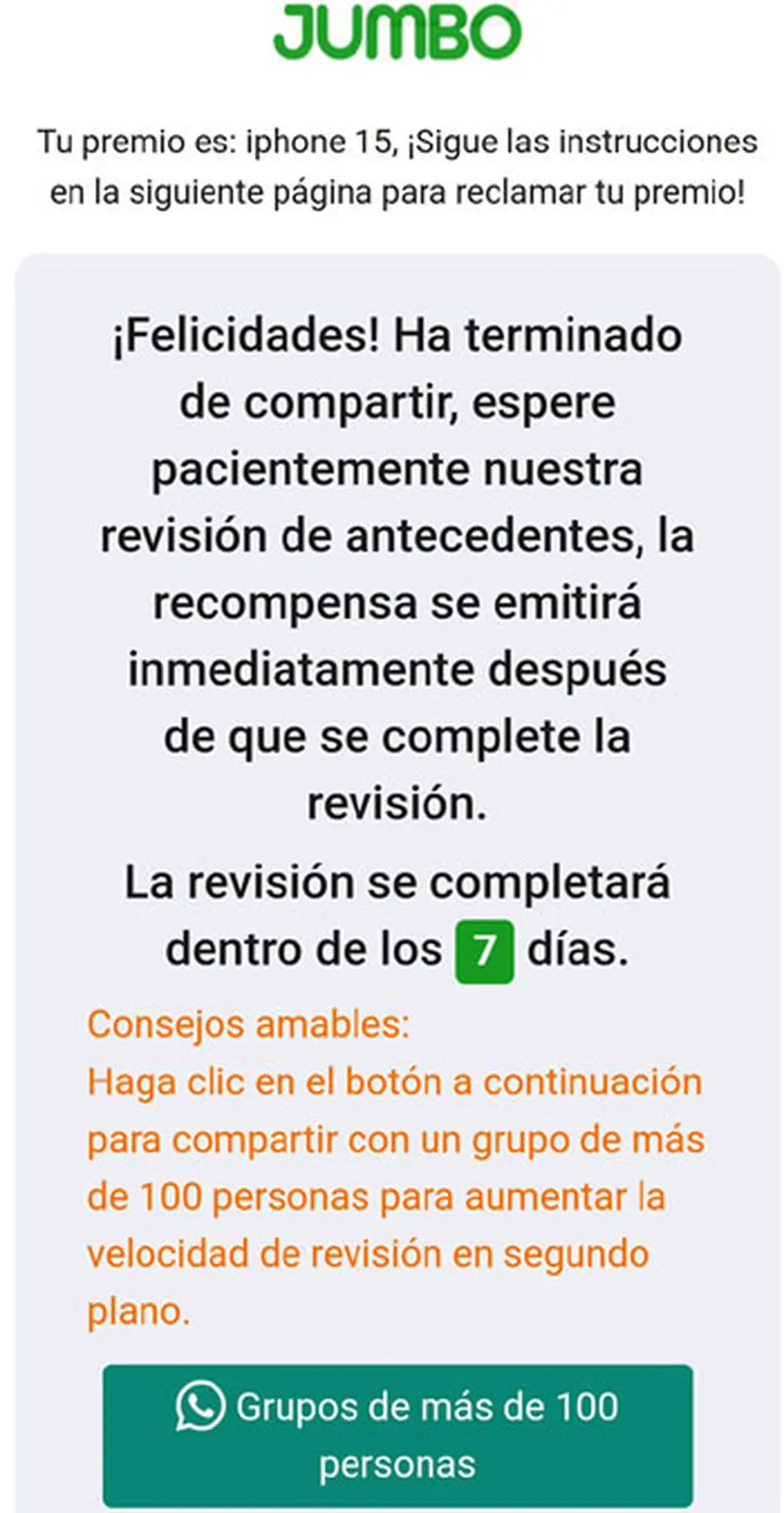 Paso final del engaño que índice a seguir compartiendo la encuesta falsa, con la promesa de acelerar un supuesto proceso de validación del sorteo.