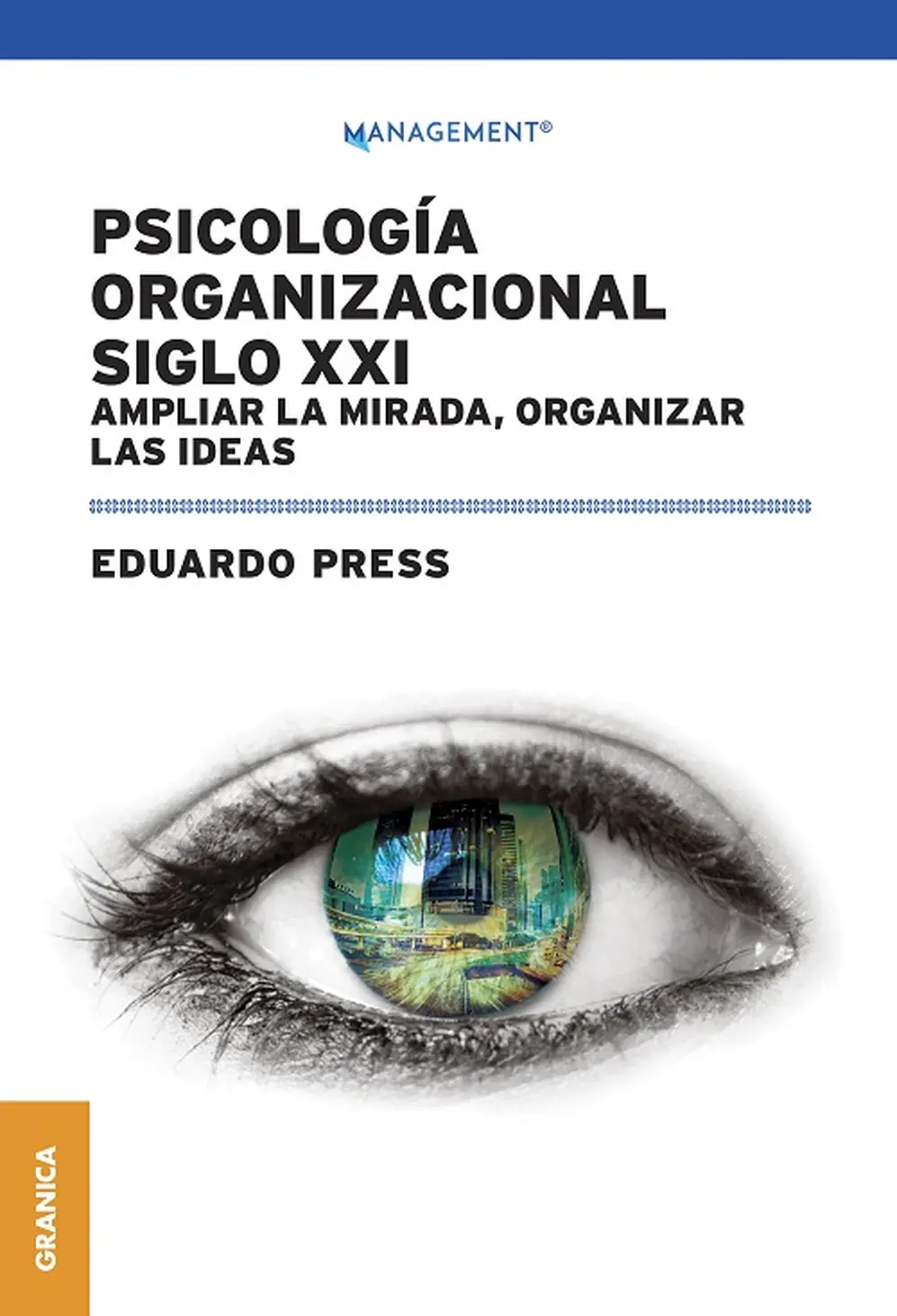 Psicología Organizacional del Siglo XXI