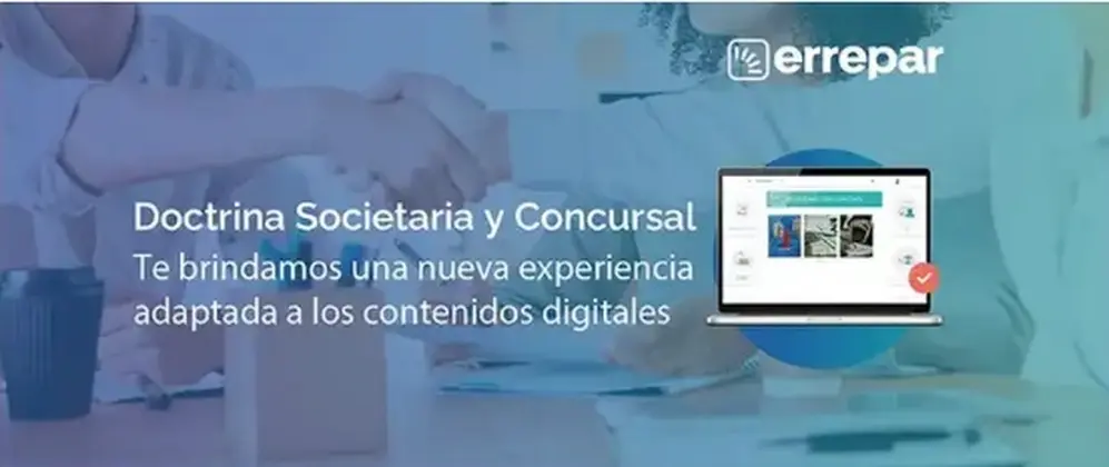 Mantenete a la vanguardia del derecho societario y concursal con nuestra renovada publicación