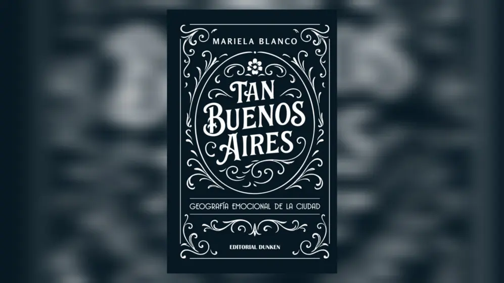 Declararon de Interés Cultural a Tan Buenos Aires, el libro de Mariela Blanco
