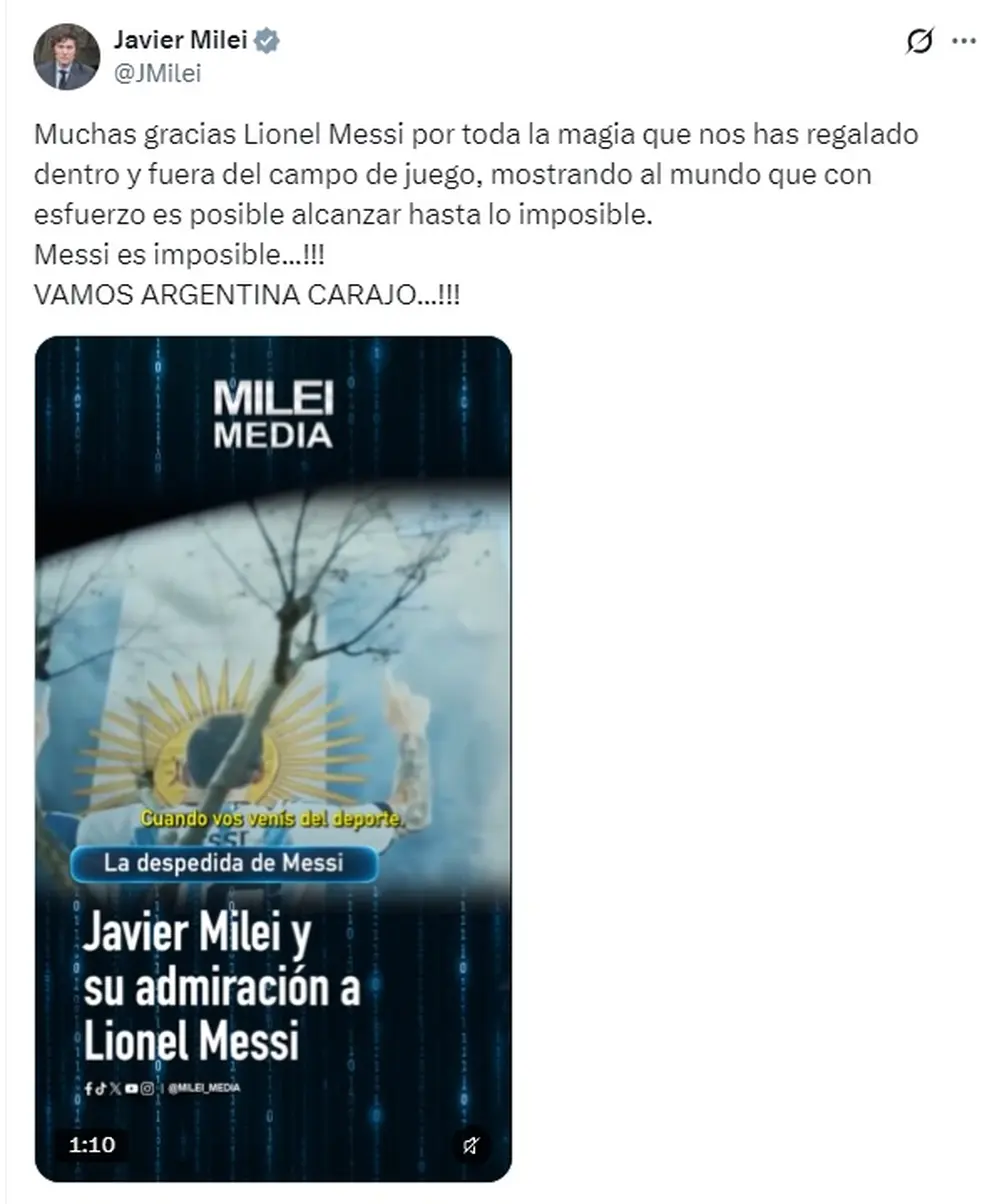 El mensaje de Javier Milei por la despedida de Lionel Messi