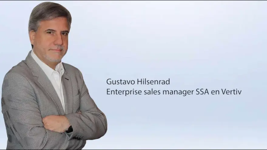Gustavo Hilsenrad, Enterprise Sales Manager SSA de Vertiv